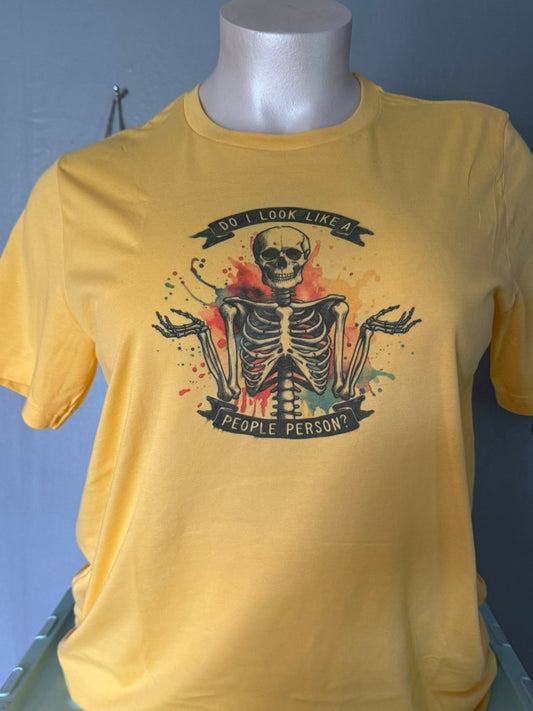 Do I look like a people person Tshirt